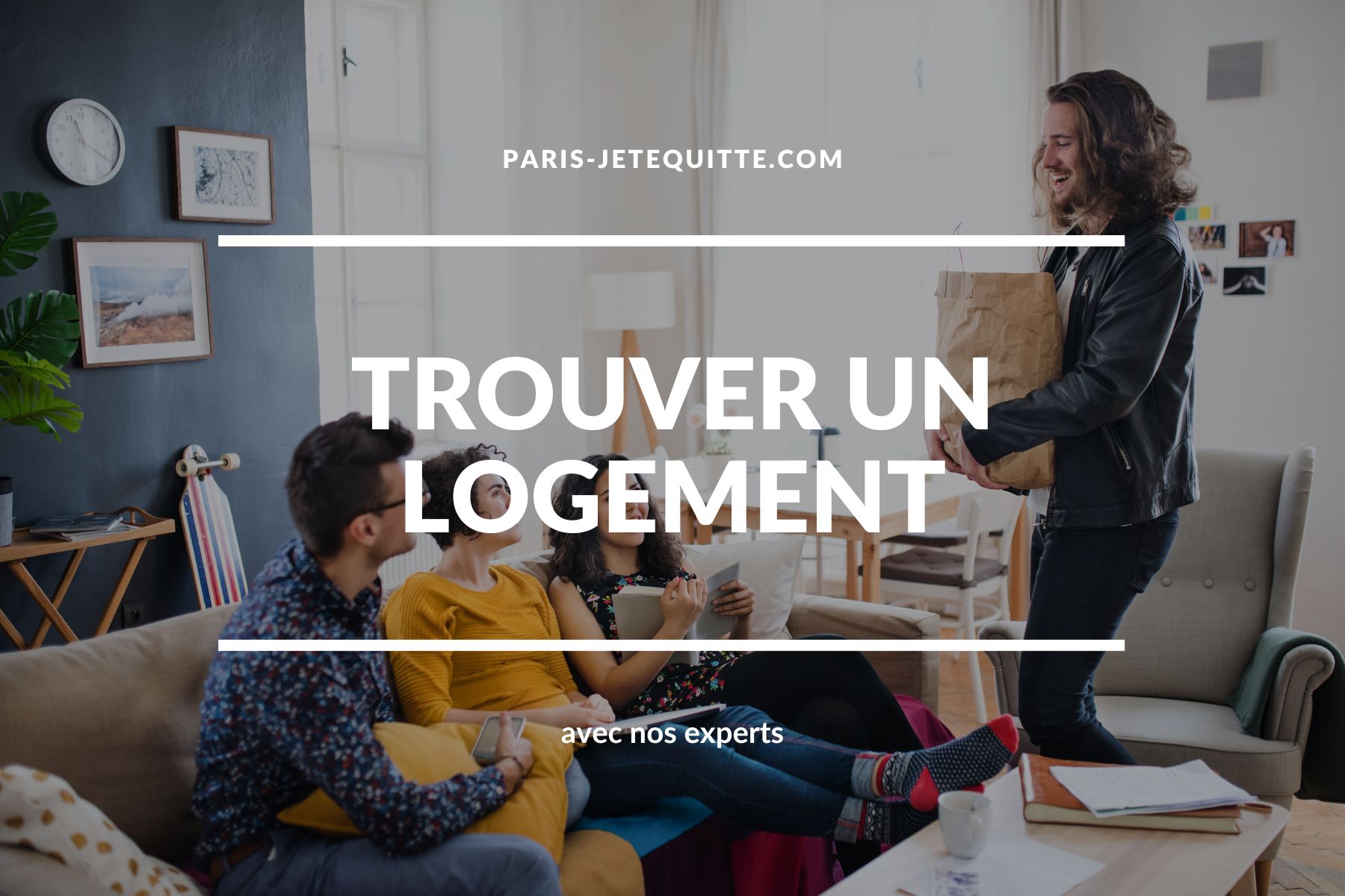Recherche logement Paris, je te quitte